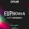 ✅ Miércoles - Euphoria - Opium Barcelona