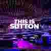 ✅ Sabato - This Is Sutton - Sutton Barcellona