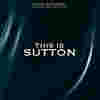 ✅ Samedi - This Is Sutton - Sutton Barcelone