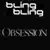 ✅ Jueves - Obsession - Bling Bling Barcelona